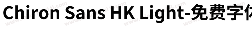 Chiron Sans HK Light字体转换